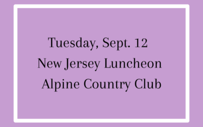 Tuesday, Sept. 12 – New Jersey Luncheon – Alpine Country Club