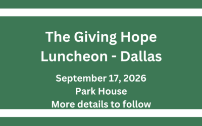 Sept 17 – The Giving Hope Luncheon – Dallas