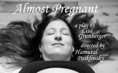 “Almost Pregnant” Theatrical Performances, November 2017